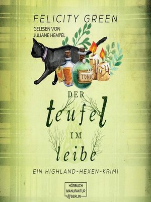 cover image of Der Teufel im Leibe--Highland-Hexen-Krimis, Band 2